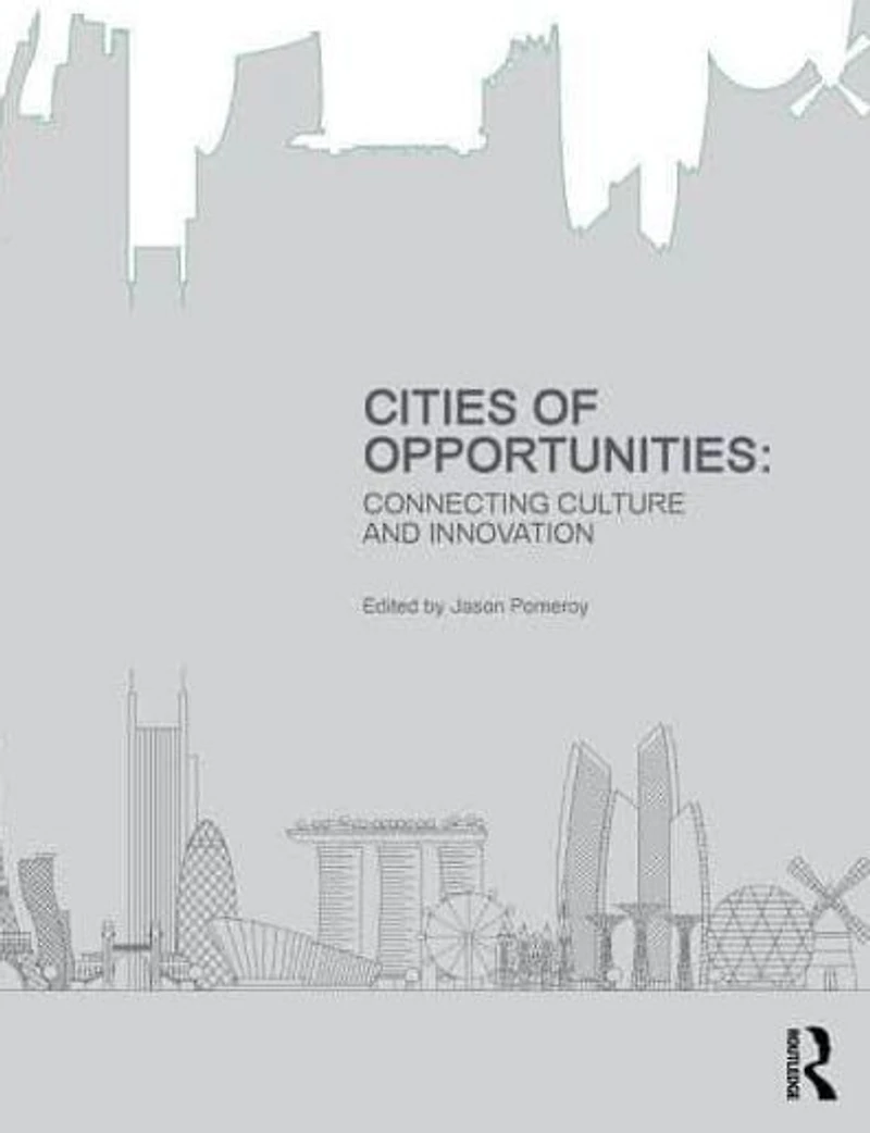 Cities of Opportunities: Connecting Culture and Innovation