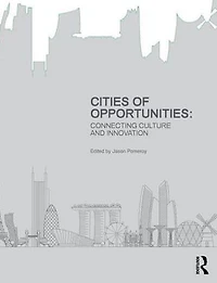 Cities of Opportunities: Connecting Culture and Innovation