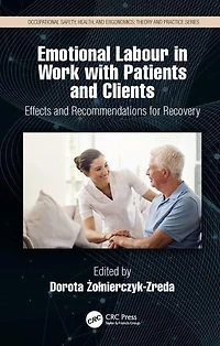 Emotional Labor Work with Patients and Clients: Effects Recommendations for Recovery