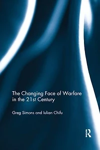 the Changing Face of Warfare 21st Century