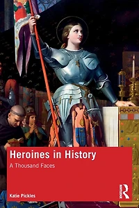 Heroines History: A Thousand Faces