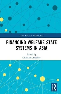 Financing Welfare State Systems Asia