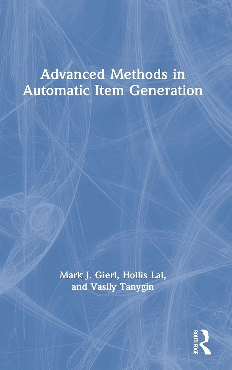 Advanced Methods Automatic Item Generation