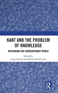 Kant and the Problem of Knowledge: Rethinking Contemporary World