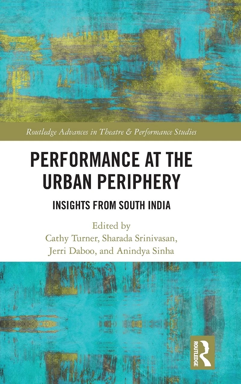 Performance at the Urban Periphery: Insights from South India