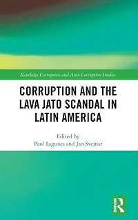 Corruption and the Lava Jato Scandal Latin America