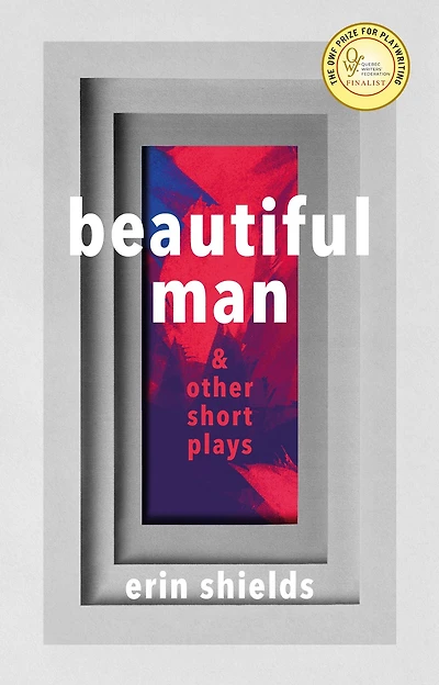 Beautiful Man & Other Short Plays