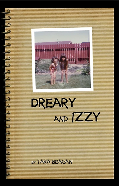 Dreary & Izzy