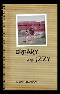 Dreary & Izzy