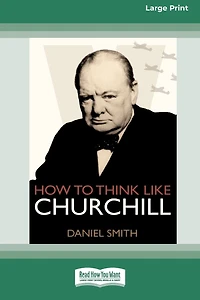 How to Think Like Churchill