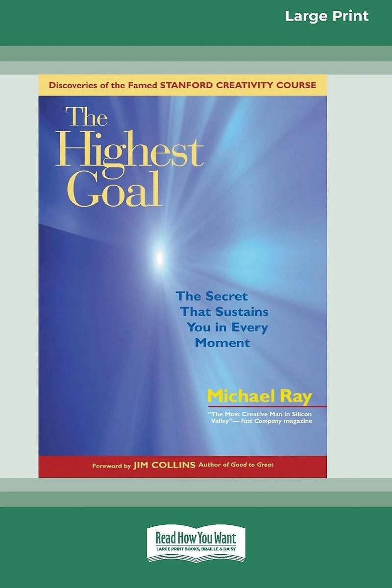 The Highest Goal: Secret That Sustains You Every Moment