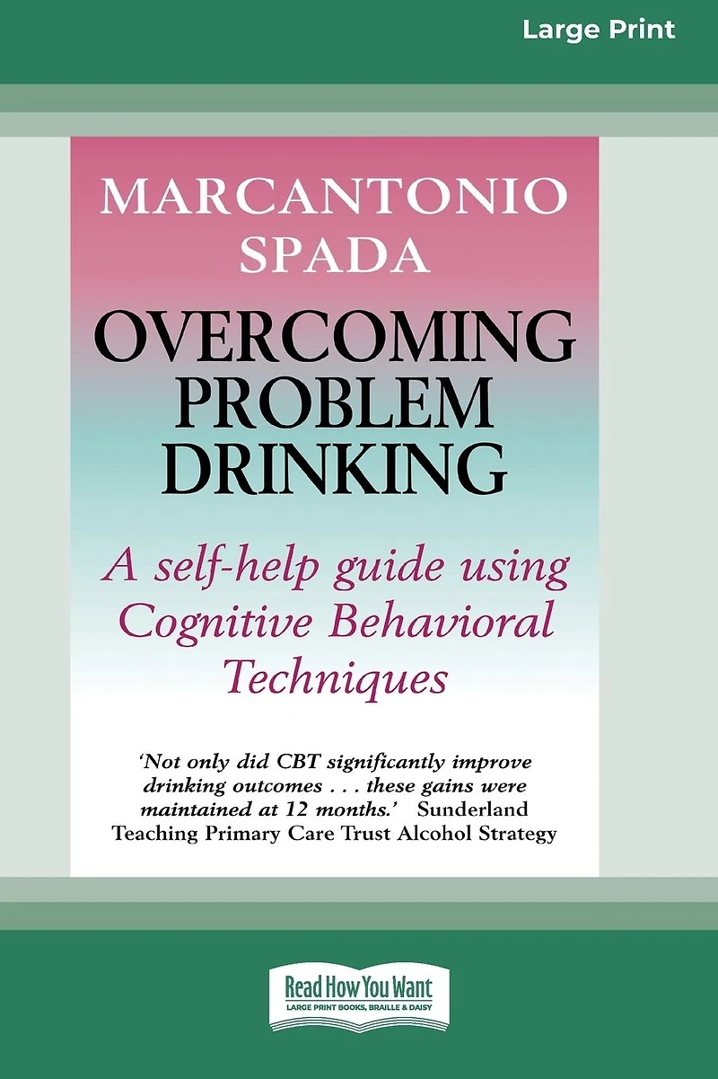 Overcoming Problem Drinking