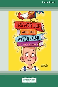 Trevor Lee and the Big Uh-Oh
