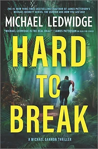 Hard to Break (Michael Gannon Series #3)