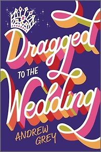 Dragged to the Wedding