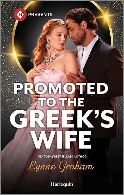 Promoted to the Greek's Wife: A Billionaire Romance Novel