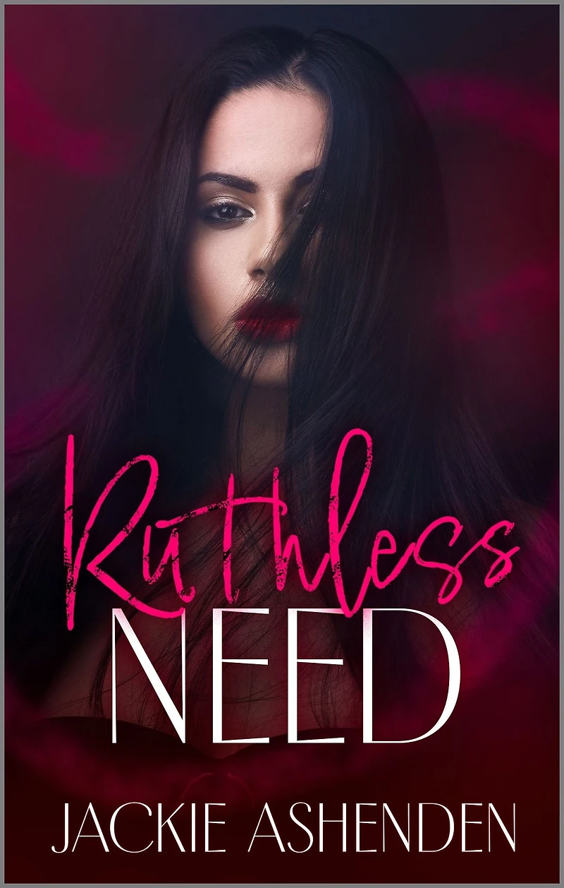 Ruthless Need: A Steamy Forbidden Romance