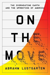 On the Move: Overheating Earth and Uprooting of America