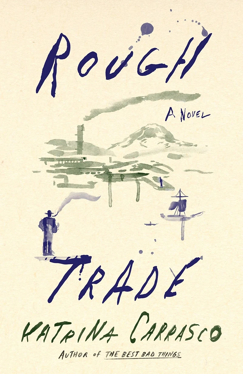 Rough Trade: A Novel