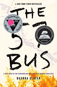 the 57 Bus: A True Story of Two Teenagers and Crime That Changed Their Lives