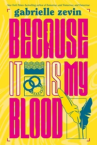 Because It Is My Blood (Birthright Series #2)