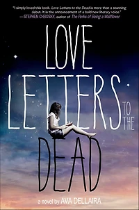 Love Letters to the Dead: A Novel