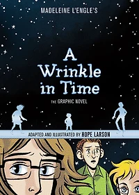A Wrinkle Time: The Graphic Novel