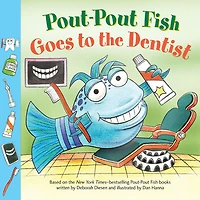 Pout-Pout Fish: Goes to the Dentist