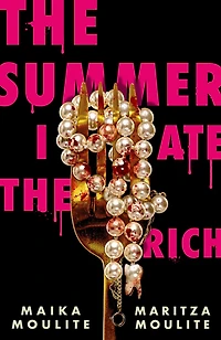 the Summer I Ate Rich