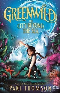Greenwild: the City Beyond Sea