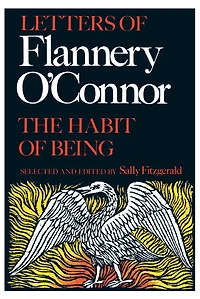 The Habit of Being: Letters Flannery O'Connor