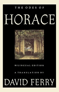 The Odes of Horace (Illustrated)
