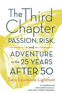 the Third Chapter: Passion, Risk, and Adventure 25 Years After 50