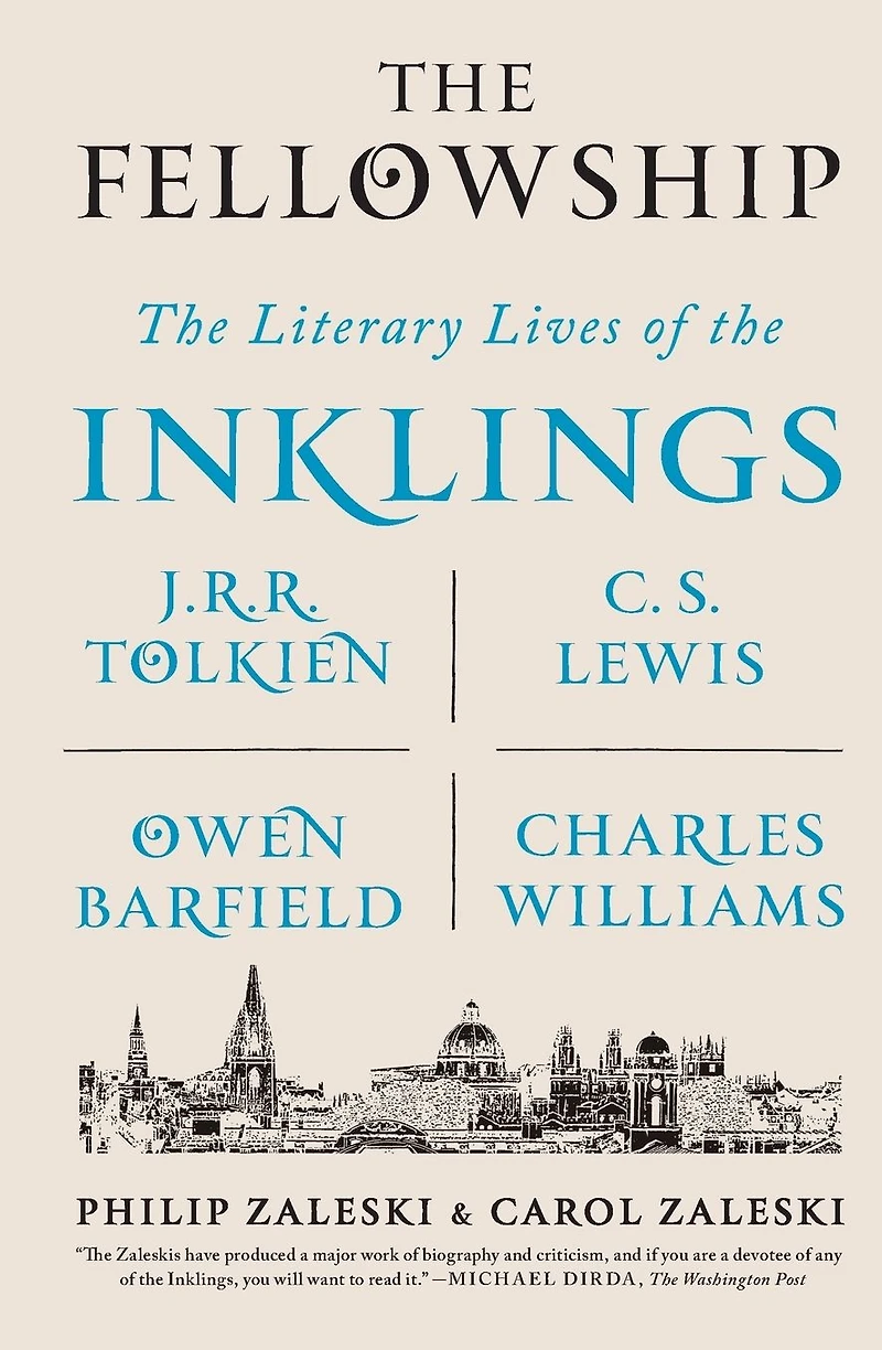 the Fellowship: Literary Lives of Inklings: J.R.R. Tolkien, C. S. Lewis, Owen Barfield, Charles Williams
