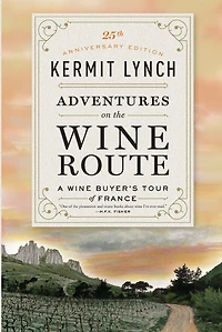 Adventures on the Wine Route: A Buyer's Tour of France