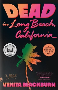 Dead Long Beach, California: A Novel