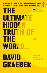 the Ultimate Hidden Truth of World . .: Essays