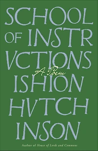 School of Instructions: A Poem