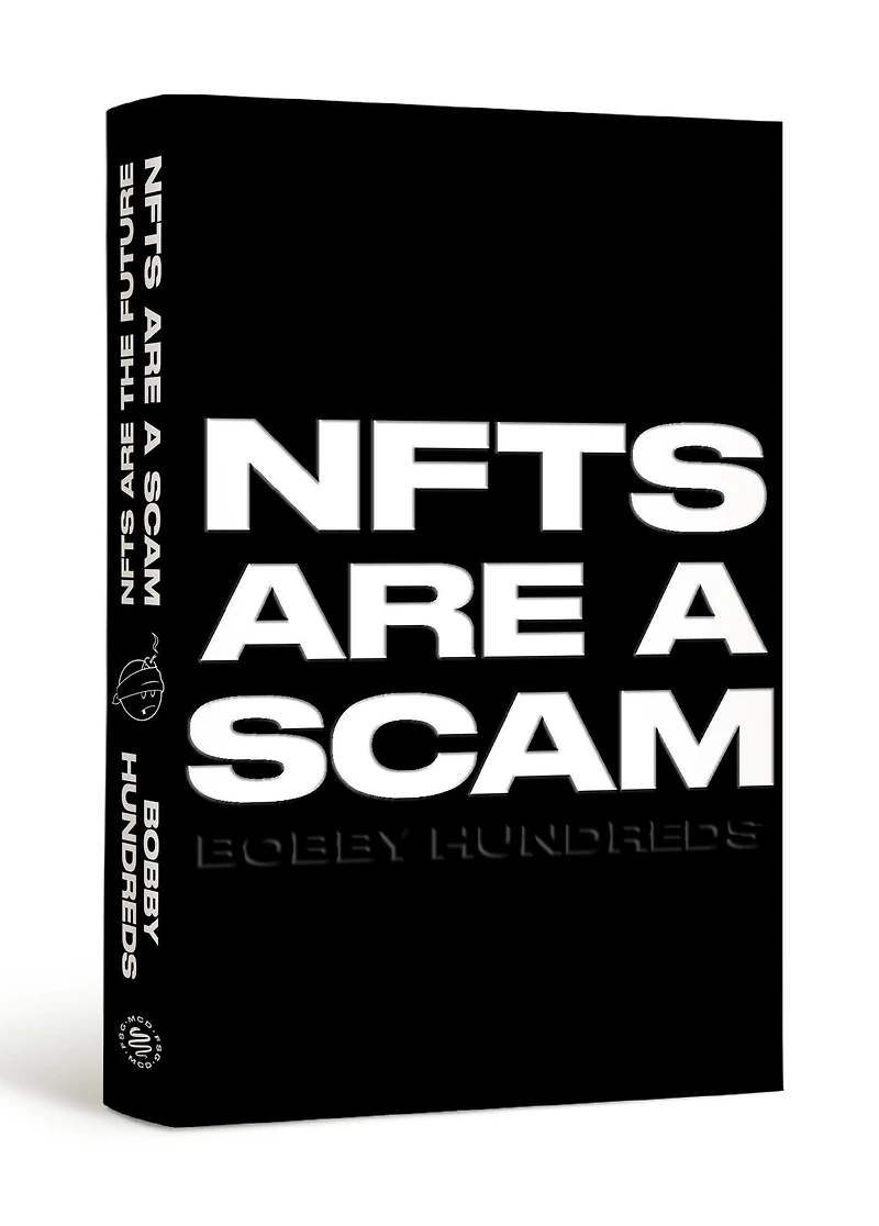 NFTs Are a Scam / The Future: Early Years: 2020-2023