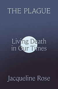 The Plague: Living Death Our Times