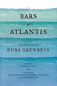 The Bars of Atlantis: Selected Essays
