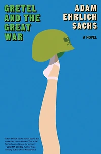 Gretel and the Great War: A Novel