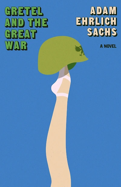 Gretel and the Great War: A Novel