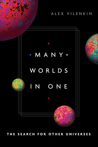 Many Worlds One: The Search for Other Universes