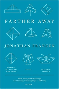 Farther Away: Essays