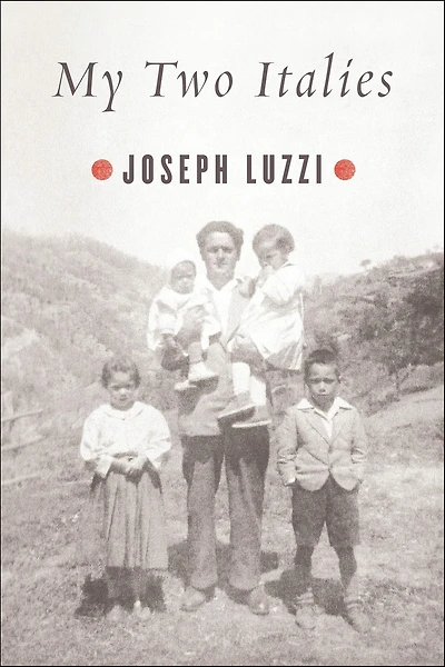 My Two Italies: A Personal and Cultural History