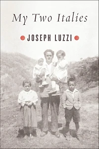 My Two Italies: A Personal and Cultural History