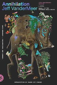 Annihilation (Southern Reach Trilogy #1) (Movie Tie-In Edition)