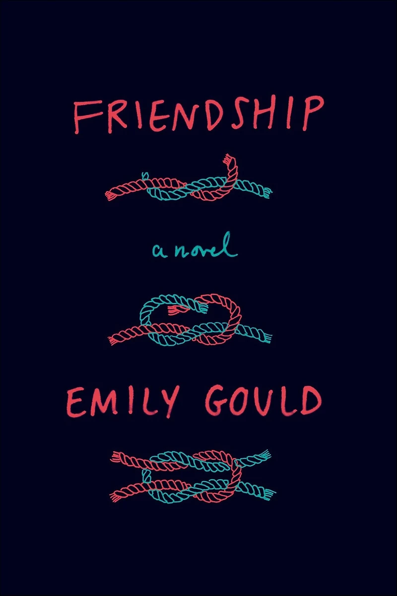 Friendship: A Novel
