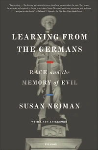 Learning from the Germans: Race and Memory of Evil